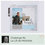 Challenge #5 – Le lift de Marthilde